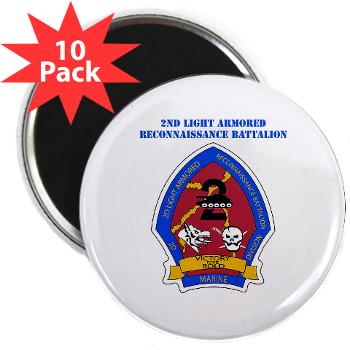 2LARB - M01 - 01 - 2nd Light Armored Reconnaissance Bn with text - 2.25" Magnet (10 pack)